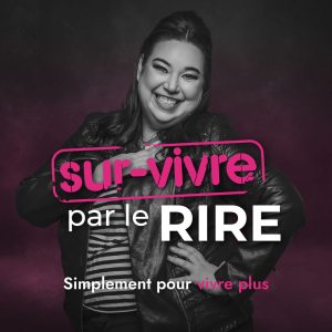 Sur-vivre par le rire